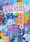 Fun Skills - ниво 4: Учебник : Учебна система по английски език - Bridget Kelly, David Valente - 