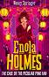 Enola Holmes: The Case of the Peculiar Pink Fan - Nancy Springer - 