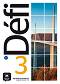 Defi - ниво 3 (B1): Учебник по френски език - Pascal Biras, Anna Chevrier, Stephanie Witta - 