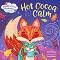 Mindfulness Moments for Kids: Hot Cocoa Calm - Kira Willey -  