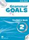 Grammar Goals - ниво 2: Книга за учителя : Учебна система по английски език - Anita Heald - 