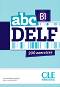 ABC Delf 200 exercices - ниво B1: Помагало по френски език за възрастни - Corinne Kober-Kleinert, Marie-Louise Parizet - 