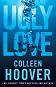 Ugly Love - Colleen Hoover - 