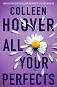 All Your Perfects - Colleen Hoover - 
