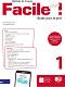 Facile Plus -  1 (A1):       - Anna Maria Crimi, Domitille Hatuel -   
