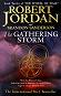 The Wheel of Time: The Gathering storm - Robert Jordan, Brandon Sanderson - 