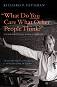What Do You Care What Other People Think - Richard P. Feynman - �����