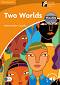 Cambridge Experience Readers: Two Worlds - ниво Intermediate (B1) BrE - Helen Everett-Camplin - 