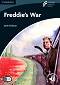 Cambridge Experience Readers: Freddie's War - ниво Advanced (C1) BrE - Jane Rollason - 