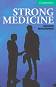 Cambridge English Readers - Ниво 3: Lower/Intermediate : Strong Medicine - Richard MacAndrew - 