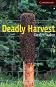 Cambridge English Readers - Ниво 6: Advanced : Deadly Harvest - Carolyn Walker - 