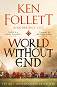 World Without End - Ken Follett - �����