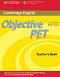 Objective PET Second edition: Учебен курс по английски език : Ниво B1: Ръководство за учителя - Barbara Thomas, Louise Hashemi - 