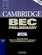 Cambridge BEC: Учебна система по английски език : Ниво B1 - Preliminary 1: Учебник - 