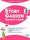 The Story Garden - ���� 2 (A1): ����������� �� ������� �� ��������� ���� - Mariagrazia Bertarini, Martha Huber - ����� �� �������