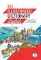 Eli Dictionary Illustrated - ���� A2 - B2: ��������� �������� ������ - Joy Olivier - ������
