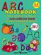ABC Notebook № 1 - упражнителна тетрадка по английския език за предучилищна възраст и 1. клас - 