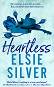 Heartless - Elsie Silver - �����