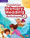Cambridge Primary Reading Anthologies -  1:     - 