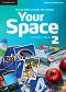 Your Space - Ниво 2 (A2): Учебник : Учебна система по английски език - Martyn Hobbs, Julia Starr Keddle - 