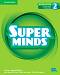 Super Minds -  2:       : Second Edition - Lily Pane, Melanie Williams, Herbert Puchta, Peter Lewis-Jones, Gunter Gerngross -   