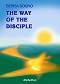 The Way of the Disciple - Beinsa Douno - 