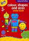 Galt: ,    -     : Colour, shapes and sizes - sticker book -  