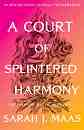 ���� �� ���� � ����� - ����� 6: A Court of Splintered Harmony (��������� �������) - ���� ��. ���� - �����