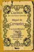 Cuentos por escritores famosos: Miguel de Cervantes - Cuentos bilingues - Miguel de Cervantes - �����