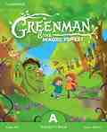 Greenman and the Magic Forest - ���� A: ����� �� ������� : ������ ������� �� ��������� ���� - Katie Hill, Karen Elliott - ����� �� �������