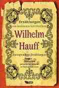 Erzahlungen von beruhmten Schriftstellern: Wilhelm Hauff - Zweisprachige Erzahlungen - Wilhelm Hauff - �����