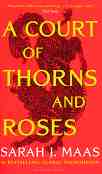 A Court of Thorns and Roses - Sarah J. Maas - �����