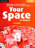 Your Space for Bulgaria - ���� A1: ������ �������� �� ��������� ���� �� 5. ���� - Martyn Hobbs, Julia Starr Keddle, Desislava Zareva, Nikolina Tsvetkova - ������ ��������