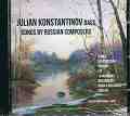 Julian Konstantinov Bass - Songs by russian composers - 