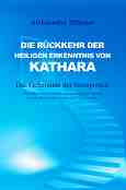 Die Ruckkehr der Heiligen Erkenntnis von Kathara: Das Geheimnis der Sternportale - Aleksandar Milanov - 