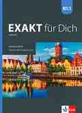 Exakt fur Dich - ���� B1.1: ������� �� 8. ���� �� ������ ���� - Georgio Motta, Mikaela Petkova-Kessanlis - �������