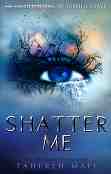 Shatter Me - book 1 - Tahereh Mafi - �����