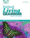 Oxford Living Grammar - Upper-Intermediate (B2): Граматика по английски език за 9., 10., 11. и 12. клас с отговори + CD-ROM - Ken Paterson - 