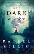 One Dark Window - Rachel Gillig - �����