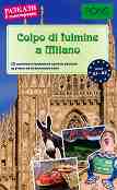 Colpo di fulmine a Milano -  A1 - A2 :    - 