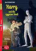 Harry and the Egyptian Tomb - Elementary A2 - Jane Cadwallader -  