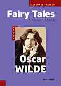 Fairy Tales and six tests - Oscar Wilde - 