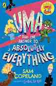Uma and the Answer to Absolutely Everything - Sam Copeland - 