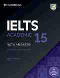 Cambridge IELTS 15: Учебник с отговори за международния изпит IELTS - Academic : Учебен курс по английски език - 