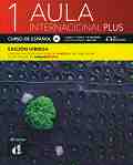 Aula Internacional Plus -  1 (A1):  :      - Jaime Corpas, Agustin Garmendia, Eva Garcia - 