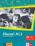 Klasse! - ���� A1.2: ������� �� ������ ���� - Sarah Fleer, Michael Koenig, Ute Koithan, Tanja Mayr-Sieber - �������
