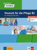 Deutsch Intensiv fur die Pflege -  B2:      - Gabriele Kniffka, Eva-Maria Bitzer - 