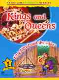Macmillan Children's Readers: Kings and Queens. King Alfred and the Cakes - level 3 BrE - Paul Mason - ������ �����