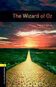 Oxford Bookworms Library - ���� 1 (A1/A2): The Wizard of Oz - �����