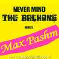Max Pashm - Never mind the Balkans here's Max Pashm - албум